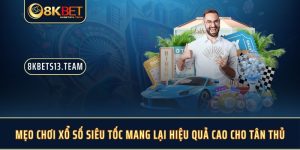 Mẹo Chơi Xổ Số Siêu Tốc Mang Lại Hiệu Quả Cao Cho Tân Thủ